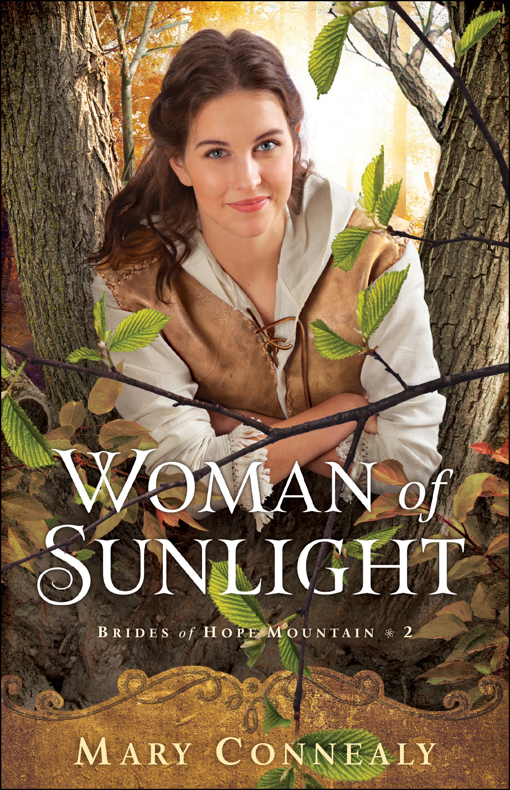 Woman of Sunlight by Mary Connealy (Brides of Hope Mountain 2)